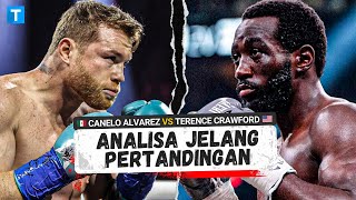 Analisa Jelang Pertandingan Canelo Alvarez vs Terence Crawford | Siapa yang lebih unggul? 🥊