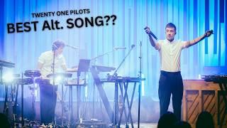 Is This The Best Alternative Song by Twenty One Pilots?