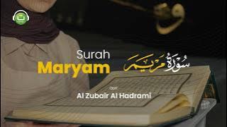 Surah Maryam Merdu سورة مريم | Tadabbur Daily