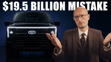 How to Lose $19.5 Billion: The Ford EV Disaster!