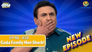 NEW! Ep 4331 - Bhide ke Surprise se Ude Gada Family ke Hosh?! | Taarak Mehta ka Ooltah Chashmah