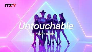 Itzy - Untouchable (VB Remix) | From K-pop to EDM (Future house) #Itzy #untouchable #futurehouse