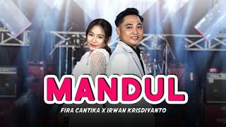 MANDUL - Simpatik Music | Fira Cantika X Irwan Krisdiyanto (Official Music Video)