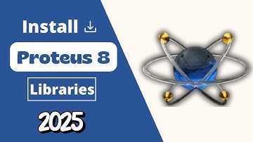 How to Install Libraries in Proteus 8 | Step-by-Step (2 Easy Methods Explained)