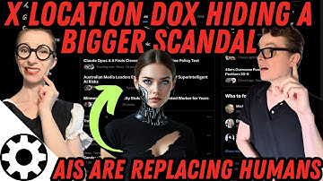The X Location Dox Is Hiding A Much Bigger Story (AI is Quietly Replacing People)