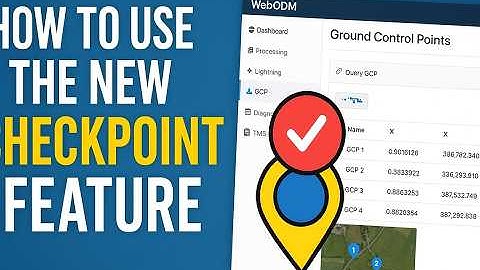 WebODM Just Got Smarter: New Checkpoint System and GCP Upgrades End to End!