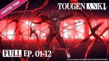 TOUGEN ANKI - 5 HOUR Marathon | FULL EPISODES | It