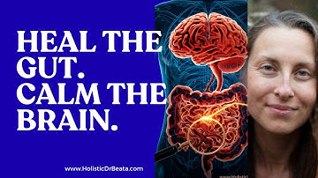 The Hidden Gut Brain Link in Autism, ADHD & Neurodevelopmental Conditions