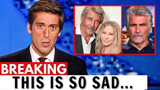 James Brolin Is Saying GOODBYE After His Wife's Tragic Diagnosis
