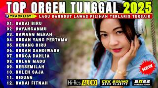 LAGU DANGDUT ORGEN TUNGGAL 2025 PALING ASIK || BOLEH SAJA BENANG BIRU DANGDUT LAWAS PILIHAN TERBAIK