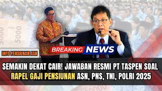 CLOSER TO DISBURSEMENT! PT TASPEN'S OFFICIAL ANSWER ON THE 2025 RAPELATION OF PENSION SALARIES FO...