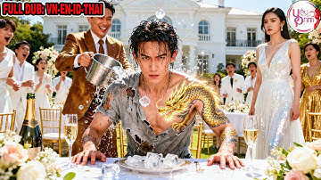 Tên Ăn Mày Bị Người Yêu Cũ Sỉ Nhục Là Cờ Hó, Nào Ngờ Anh Là Long Vương Ẩn Danh Cả Đám Quỳ Xin Tha