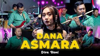 DIVA HANI - DANA ASMARA (OFFICIAL MUSIC VIDEO)