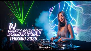 DJ BREAKBEAT TERBARU DESEMBER 2025 FULL BASS