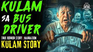 KULAM SA BUS DRIVER | Horror Story Tagalog | Horror Stories