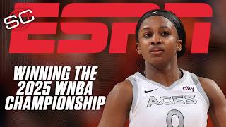 Jackie Young talks about the road to WINNING the 2025 WNBA championship 🏆 | SportsCenter