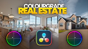 How to Colour Grade Real Estate Videos in DaVinci Resolve (Tutorial)