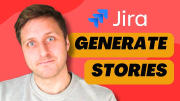 Quickly Generate User Stories with AI in Jira