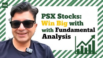 Top 10 Metrics for PSX Investors: Fundamental Analysis Made Simple