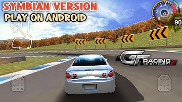 GT Racing Motor Academy HD Symbian Version Play On Android (EKA2L1)