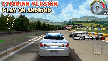 GT Racing Motor Academy HD Symbian Version Play On Android (EKA2L1)