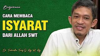 Cara Membaca Isyarat dari Allah | Dr. H. Fahruddin Faiz, S.Ag M.Ag | Ngaji Filsafat