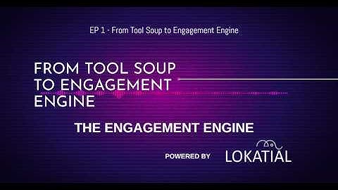 TEE   EP1   From Tool Soup to Engagement Engine