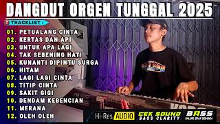 ORGEN TUNGGAL LAGU DANGDUT LAWAS VIRAL 2025 - LAGI LAGI CINTA TITIP CINTA  ALBUM ELEKTON ENAK BANGET