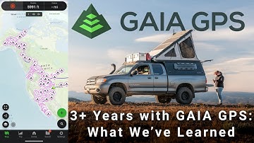 How we use Gaia GPS for Off Road Travel, Camping, & Hiking