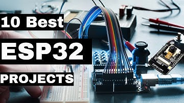 Top 10 ESP32 Projects You Can Make in 2025 | IoT, Robotics & Home Automation