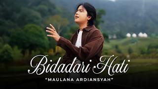 Maulana Ardiansyah - Bidadari Hati |  