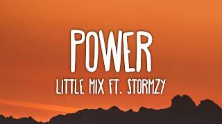 Little Mix - Power (Lyrics) ft. Stormzy