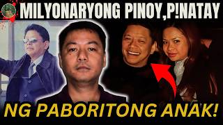 MILYONARYONG PINOY, TINODAS NG PABORITO NIYANG ANAK PARA SA MANA??  [ Tagalog Crime Story ]