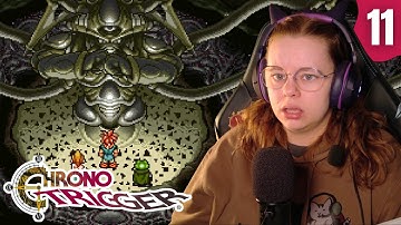 we were NOT ready..! chrono trigger | blind playthrough | ep. 11