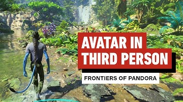 Avatar: Frontiers of Pandora - New Third Person Gameplay