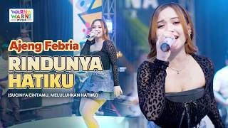 RINDUNYA HATIKU - AJENG FEBRIA ft. OM NIRWANA | LIVE MUSIC | VERSI KOPLO