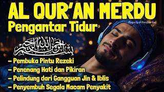 Al-Quran Al-Mulk, Yasin, Ar-Rahman to Soothe the Heart and Mind