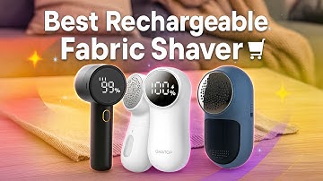 Top 3 Best Rechargeable Fabric Shaver – Keep Clothes Looking New!