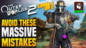 The Outer Worlds 2 - These 13 Huge Mistakes May Ruin Your Character (TOW2 Tips & Tricks)