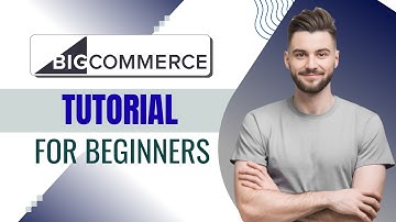 Bigcommerce  Tutorial for Beginners  2025 (Step By Step)