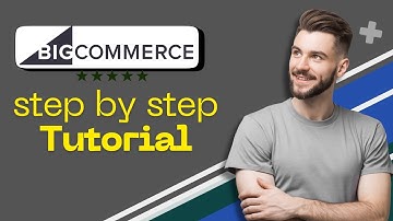Bigcommerce  Tutorial for Beginners  2025 (Step By Step)