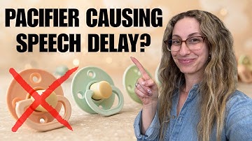 Do Pacifiers Delay Speech Development? Speech Therapist Explains