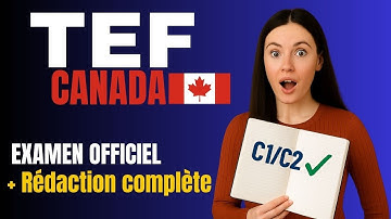 TEF Canada – Expression Écrite : Simulation Complète du Test + Corrigé C1/C2