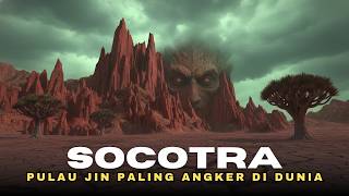 Download lagu Socotra ‼️Pulau Angker Yang Dipenuhi Jin, Mantra Kuno Dan Pohon Darah Naga