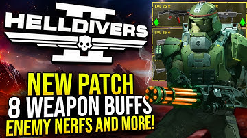 Helldivers 2 - New Update, Weapon Buffs, Gameplay Changes & More!
