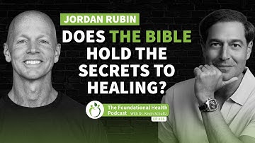 Uncovering The Bible’s Secrets for Healing & Nutrition | Jordan Rubin