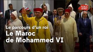 Le parcours d'un roi - Le Maroc de Mohammed VI