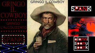 GRINGO IL COWBOY   S P A N K