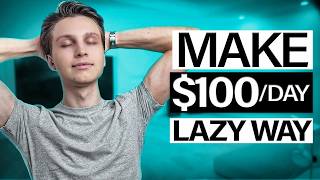 Laziest Way to Make Money Online For Beginners ($100 /Day)