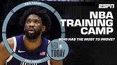 Tim Legler says Joel Embiid has the most to prove headed into NBA training camp 👀 | NBA Today